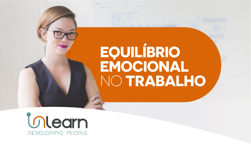 Equilíbrio emocional no trabalho